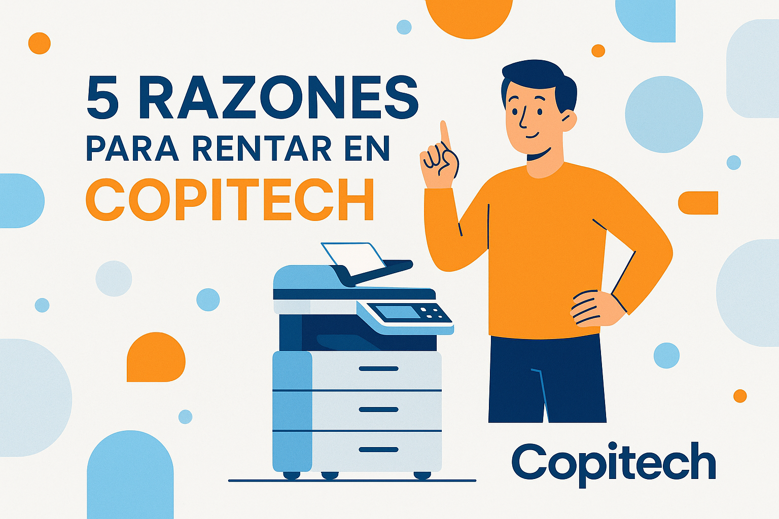 5 razones para rentar con Copitech